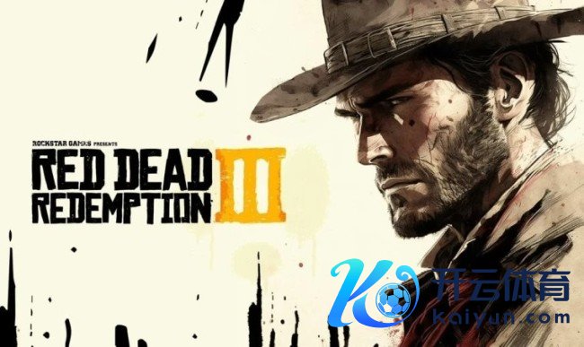 预测2032年公布! 前r星动画师称下一部《旷野大镖客》或已参加配置阶段